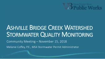 R UNOFF ?  Pet waste  Lawn fertilizer  Septic systems  Livestock waste  Waterfowl