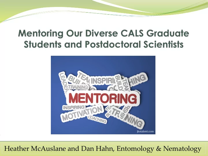 heather mcauslane and dan hahn entomology amp nematology