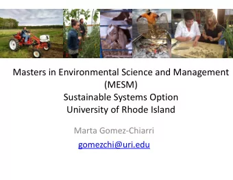 Masters in Environmental Science and Management (MESM)   Sustainable Systems Option  University