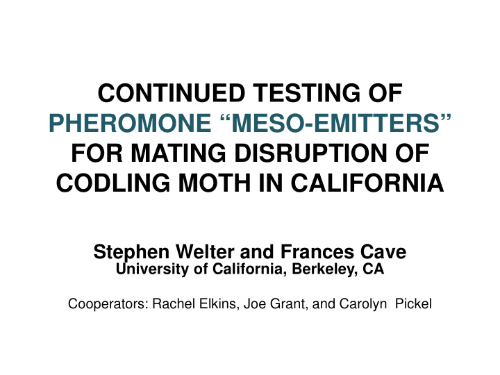 continued testing of pheromone meso emitters for mating