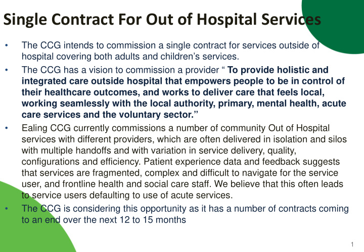 single contract for out of hospital services