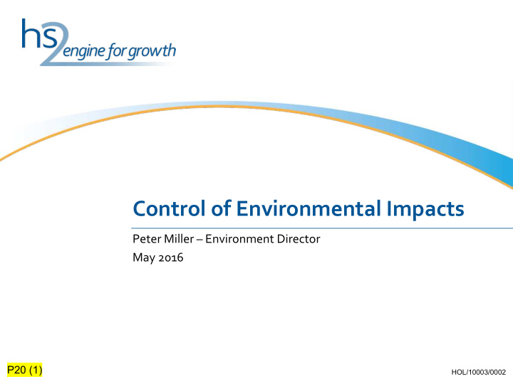 control of environmental impacts