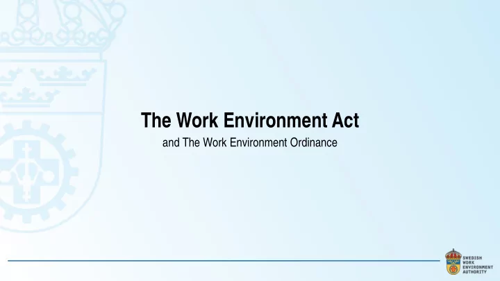 the work environment act