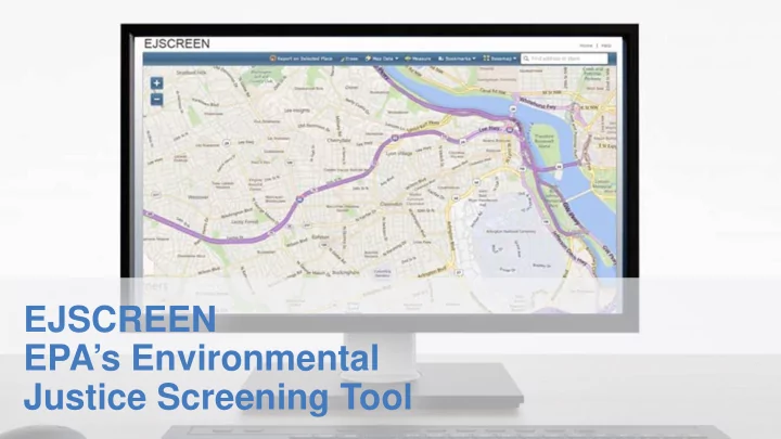 ejscreen epa s environmental justice screening tool e