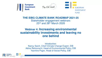 sustainability investments and leaving no  one behind  Introduction:  Nancy Saich, Chief Climate