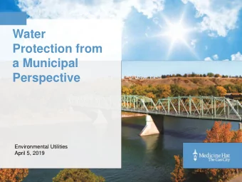 a Municipal  Perspective  Environmental Utilities  April 5, 2019  Overview    CMH Potable Water