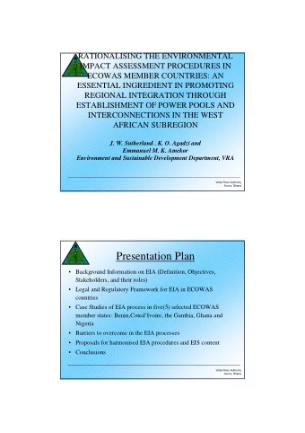 Presentation Plan   Background Information on EIA (Definition, Objectives,  Stakeholders, and