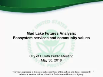 Ecosystem services and community values  City of Duluth Public Meeting  May 30, 2019  The views