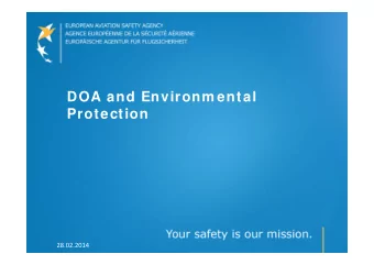 DOA and Environm ental  Protection  28.02.2014  Background  Implementation of the requirements