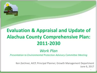 Evaluation &amp; Appraisal and Update of  Alachua County Comprehensive Plan:  2011-2030  Work Plan