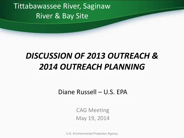 discussion of 2013 outreach amp