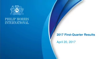 2017 First-Quarter Results  April 20, 2017  Introduction  Unless otherwise stated, we will be