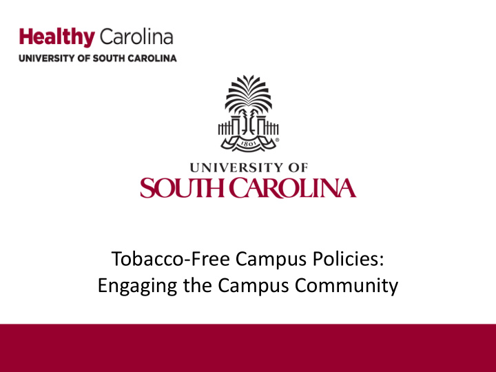 tobacco free campus policies engaging the campus