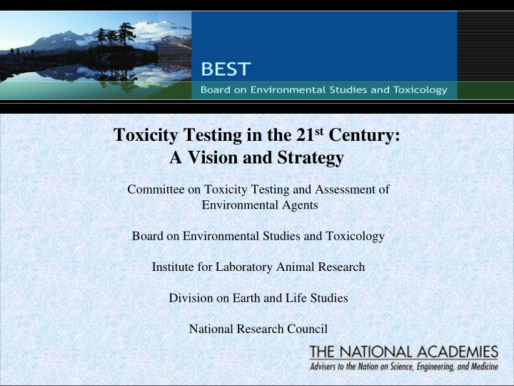 toxicity testing in the 21 st century a vision and