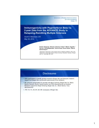 Disclosures  SDN: participated in scientific advisory boards for Biogen Idec and Genzyme;