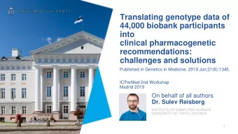 into  clinical pharmacogenetic  recommendations:  challenges and solutions  Published in Genetics