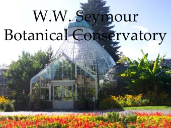 W.W. Seymour Botanical Conservatory  Carnivorous Plants  Plants that survive in low nutrient areas