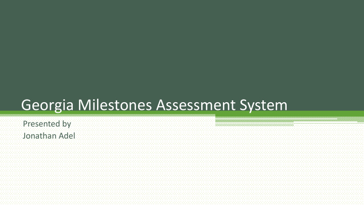 georgia milestones assessment system