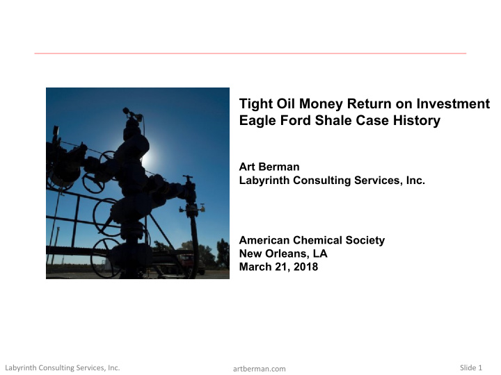 tight oil money return on investment eagle ford shale