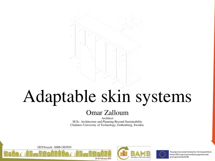 adaptable skin systems