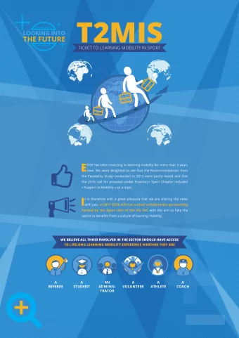 T2MIS  LOOKING INTO  THE FUTURE  TICKET TO LEARNING MOBILITY IN SPORT  E  OSE has been investing in
