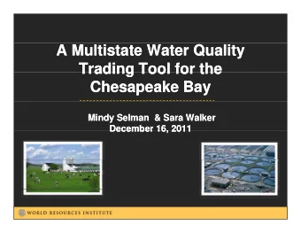 A Multistate Water Quality  A Multistate Water Quality  Trading Tool for the  Trading Tool for the