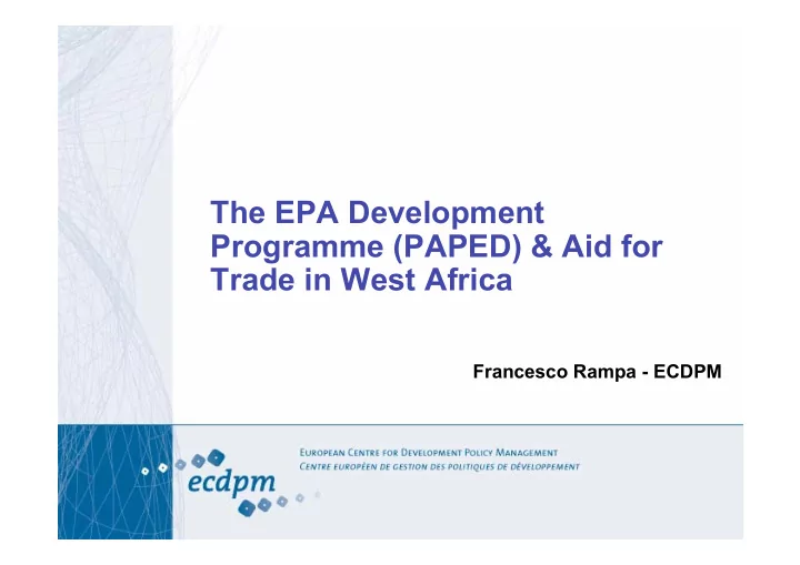 the epa development programme paped amp aid for