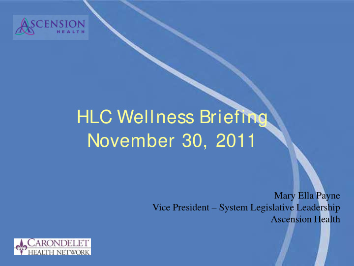 hlc wellness briefing november 30 2011