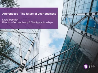 Apprentices - The future of your business  Laura Beswick  Director of Accountancy &amp; Tax
