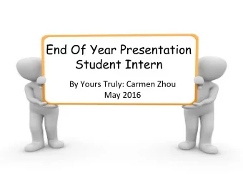 End Of Year Presentation  Student Intern  By Yours Truly: Carmen Zhou  May 2016  Service  Balance: