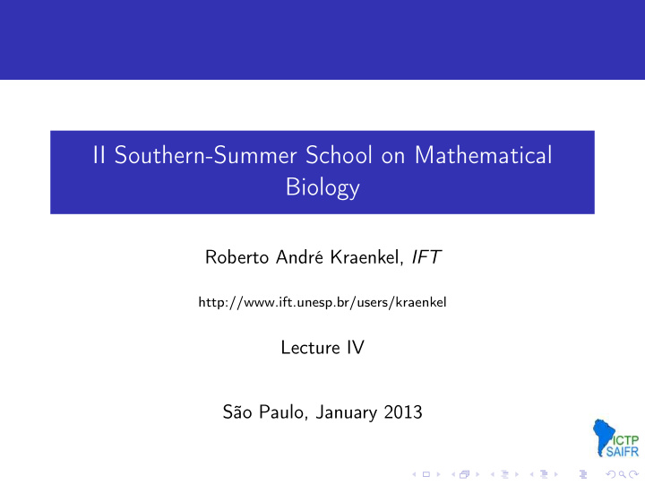 ii southern summer school on mathematical biology