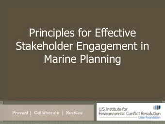 Principles for Effective  Stakeholder Engagement in  Marine Planning  Prevent |  Collaborate  |
