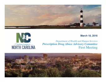 First Meeting  Welcome and Overview Courtney Cantrell , Director  NC Division of Mental Health,