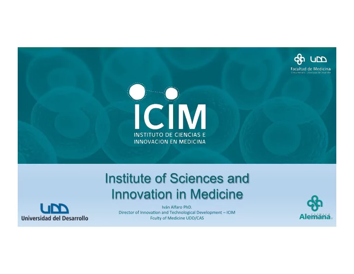 institute of sciences and innovation in medicine