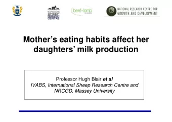 Mothers eating habits affect her  daughters milk production Professor Hugh Blair et al