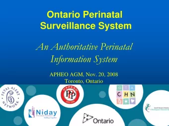 An Authoritative Perinatal  Information System  APHEO AGM, Nov. 20, 2008  Toronto, Ontario  Agenda