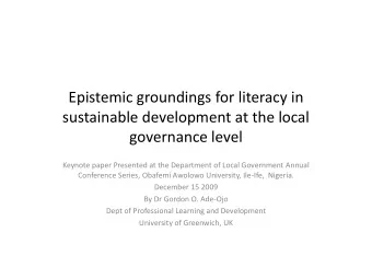Epistemic groundings for literacy in  sustainable development at the local  governance level