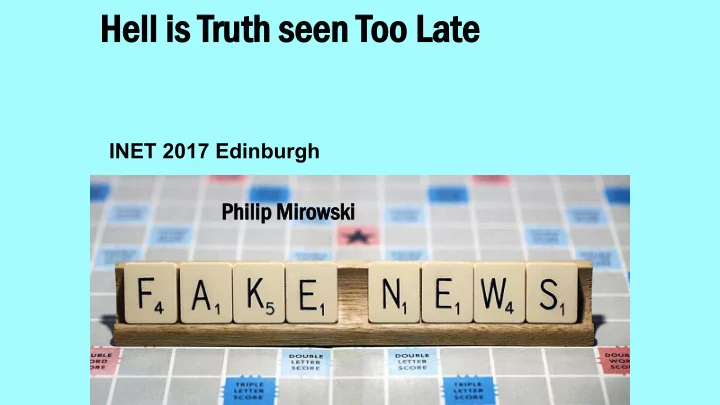 hel hell is s truth seen seen too late