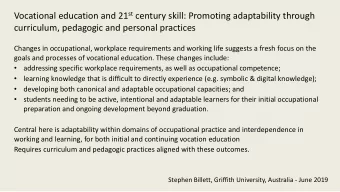Vocational education and 21 st century skill: Promoting adaptability through  curriculum, pedagogic