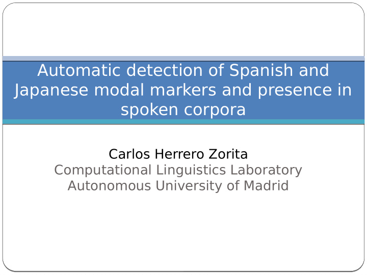 automatic detection of spanish and japanese modal markers