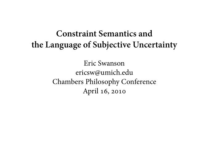 constraint semantics and the language of subjective