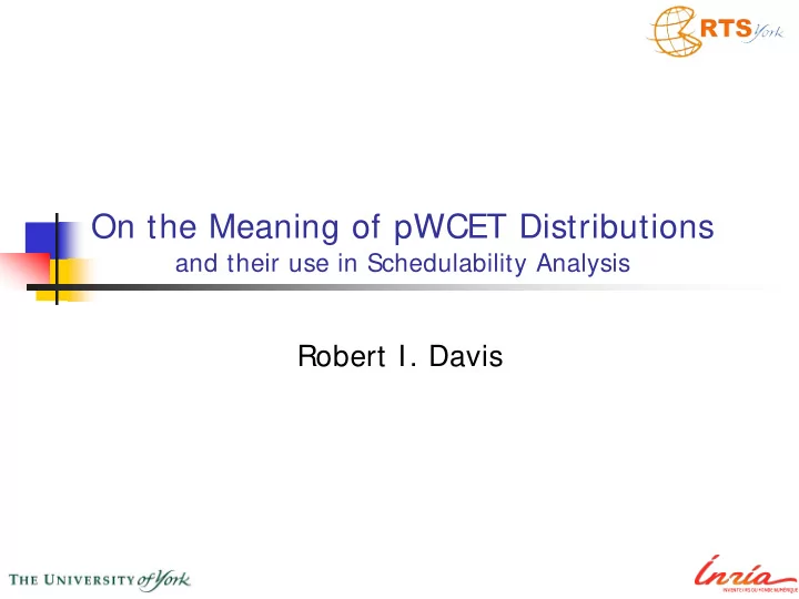 on the meaning of pwcet distributions and their use in