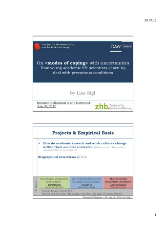 On &gt;modes of coping&lt; with uncertainties  How young academic life scientists (learn to)  deal