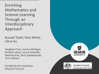 Enriching  Mathematics and  Science Learning  Through an  Interdisciplinary  Approach  Russell