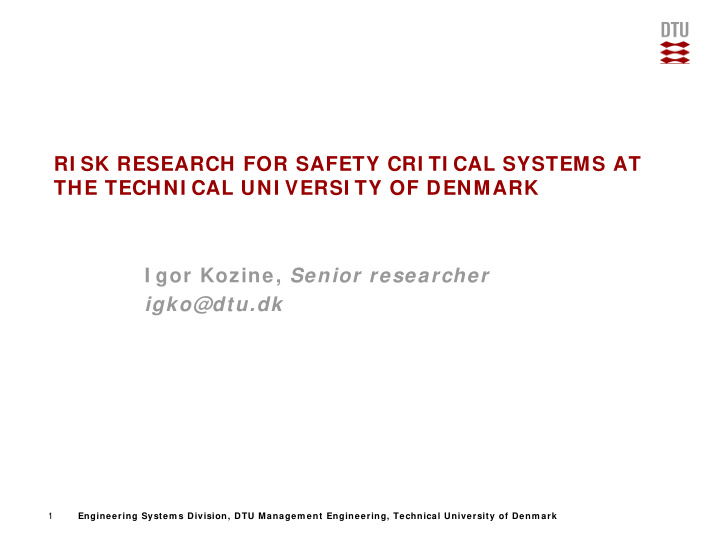 ri sk research for safety cri ti cal systems at the