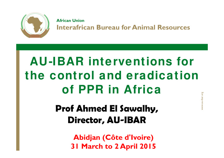 au ibar interventions for the control and eradication of