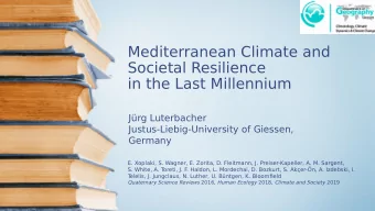 Mediterranean Climate and  Societal Resilience  in the Last Millennium  Jrg Luterbacher