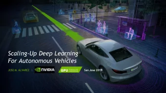 Scaling-Up Deep Learning  For Autonomous Vehicles  JOSE M. ALVAREZ   |  |  San Jose 2019  1  NVIDIA