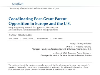 Coordinating Post-Grant Patent  Opposition in Europe and the U.S.  Navigating Timing, Grounds for