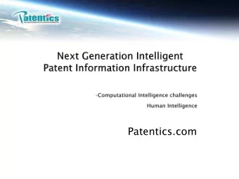 Patentics.com  Patent  ntics  ics Syst  stem  First largest Concept Search Engine in the World;